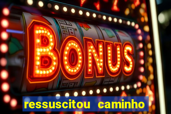 ressuscitou caminho neocatecumenal pdf